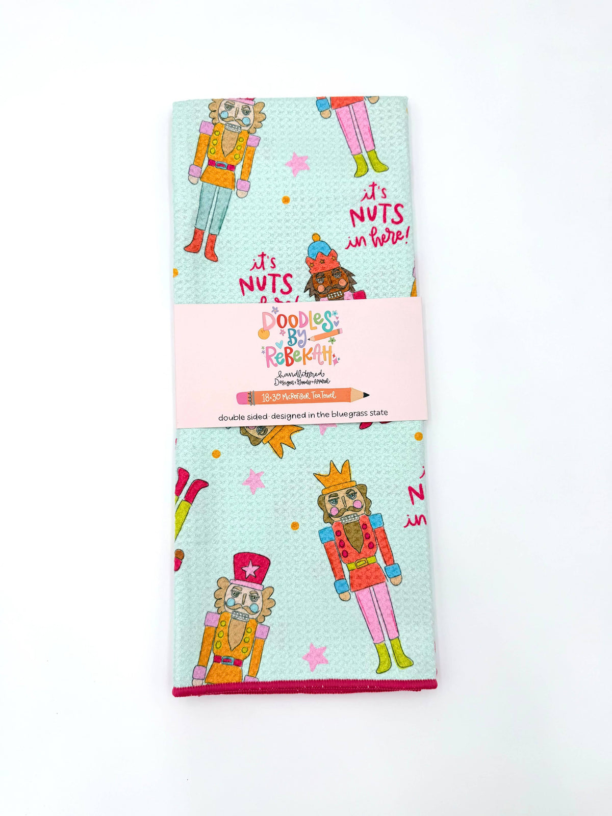 It's Nuts in Here! Nutcracker- Microfiber Waffle Weave Tea Towel